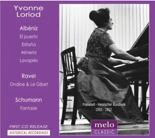 Yvonne Loriod - Plays Albéniz, Ravel and Schumann (2014)