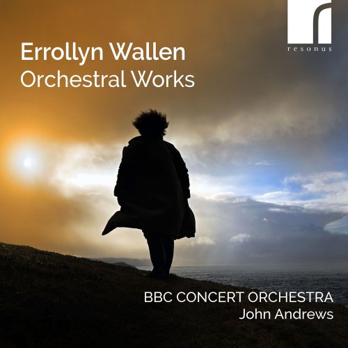 BBC Concert Orchestra, John Andrews - Errollyn Wallen: Orchestral Works (2025) [Hi-Res] [Dolby Atmos]