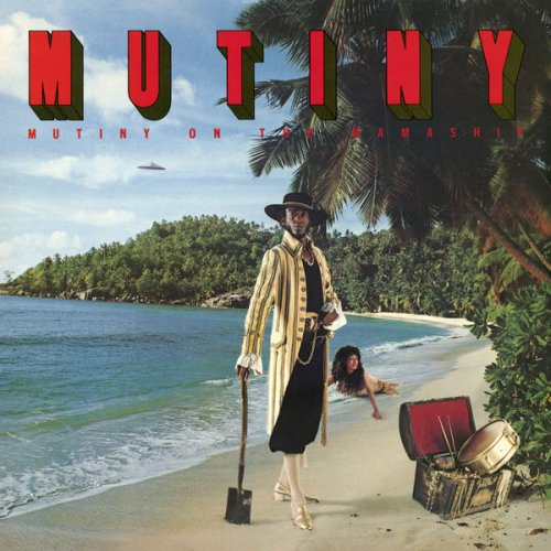 Mutiny - Mutiny On The Mamaship (1979/2016)