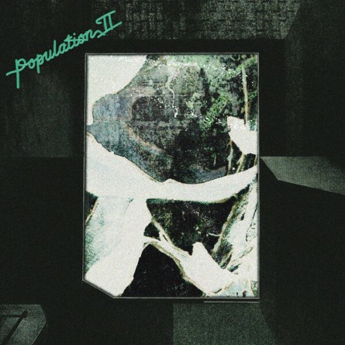 Population II - Maintenant Jamais (2025) [Hi-Res]