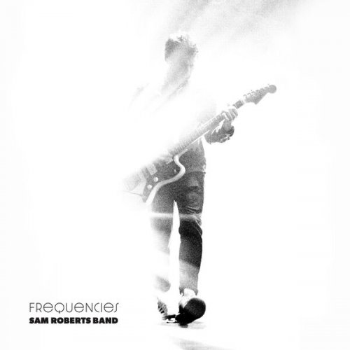 Sam Roberts Band - Frequencies (2025) [Hi-Res]