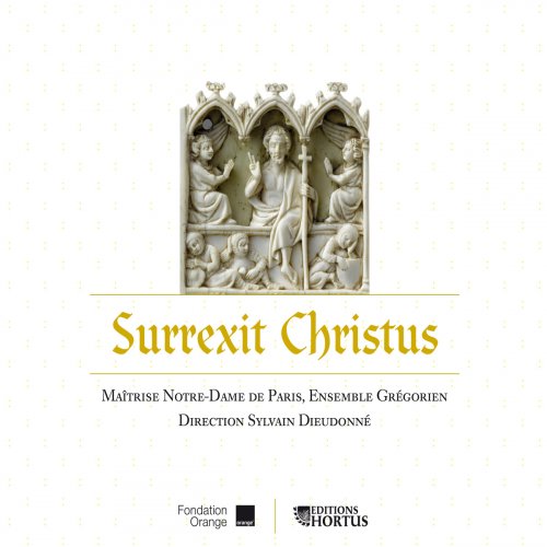 Maîtrise Notre-Dame de Paris - Surrexit Christus (2010)