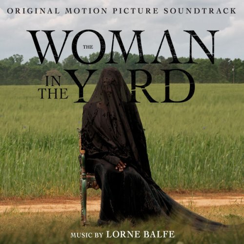 Lorne Balfe - The Woman in the Yard (Original Motion Picture Soundtrack) (2025) [Hi-Res]