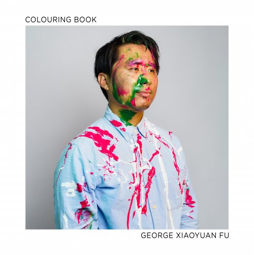 George Xiaoyuan Fu - Colouring Book (2025) [Hi-Res] [Dolby Atmos]