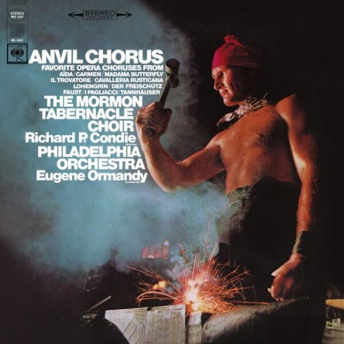Eugene Ormandy - Anvil Chorus - Favorite Opera Choruses (2025 Remastered) (2025) [Hi-Res]