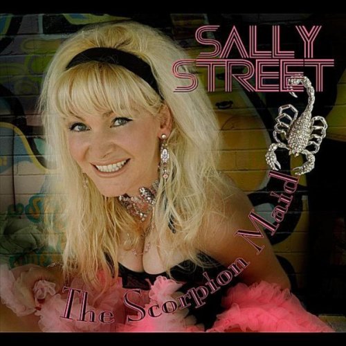 Sally Street - The Scorpion Maid (2011)