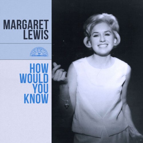Margaret Lewis - How Would You Know (2025)