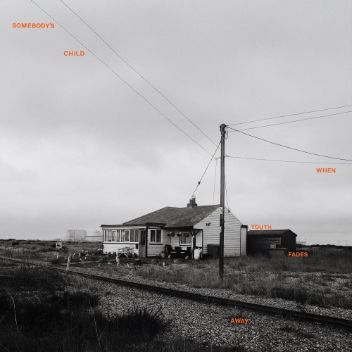 Somebody's Child - When Youth Fades Away (2025) [Hi-Res]