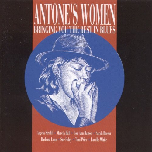 Various Artists - Antone's Women: Bringing You the Best in Blues (1992)