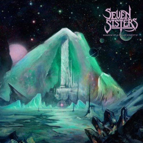 Seven Sisters - Shadow Of A Fallen Star, Pt. 2 (2025) Hi-Res