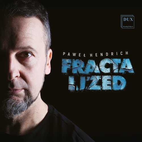 Paweł Hendrich - Fractalized (2025)