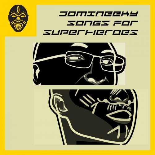 Domineeky - Songs For Superheroes (2025)