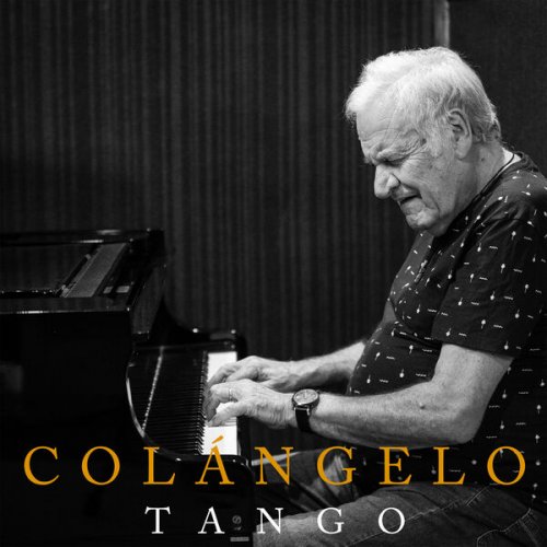 José Colángelo - Colángelo... Tango (2025)