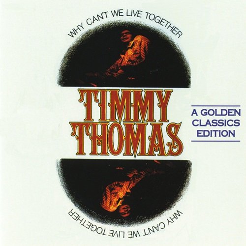 Timmy Thomas – Why Can't We Live Together (1972)