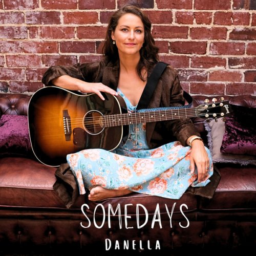DANELLA - Somedays (2025)