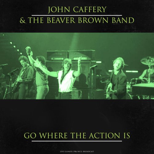 John Cafferty & The Beaver Brown Band - Go Where The Action Is (Live) (2024)