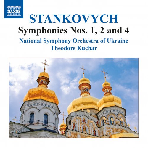 National Symphony Orchestra of Ukraine, Theodore Kuchar - Stankovych: Symphonies Nos. 1, 2 & 4 (2014)