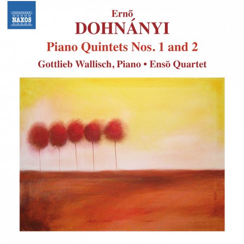 Gottlieb Wallisch, Enso String Quartet - Dohnányi: Piano Quintets Nos. 1 & 2 (2014)