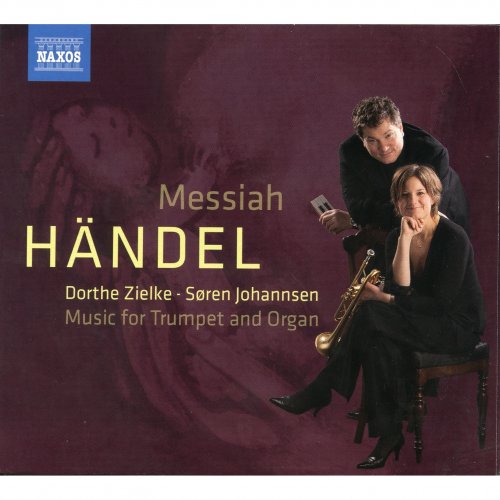 Dorthe Zielke, Soren Johannsen - Händel: Messiah, HWV 56 (Arr. for Trumpet & Organ) (2014)