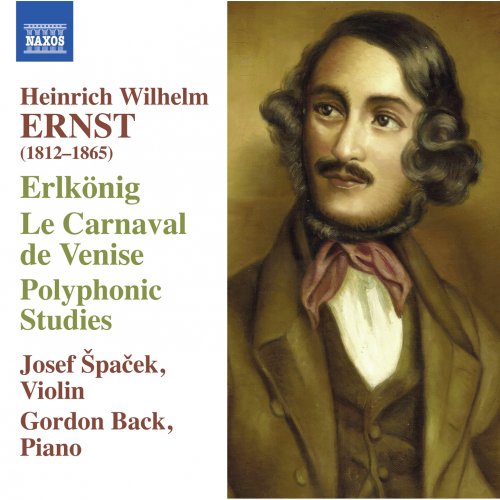 Josef Špaček, Gordon Back - Ernst: Erlkönig, Le Carnaval de Venise & Polyphonic Studies (2013)