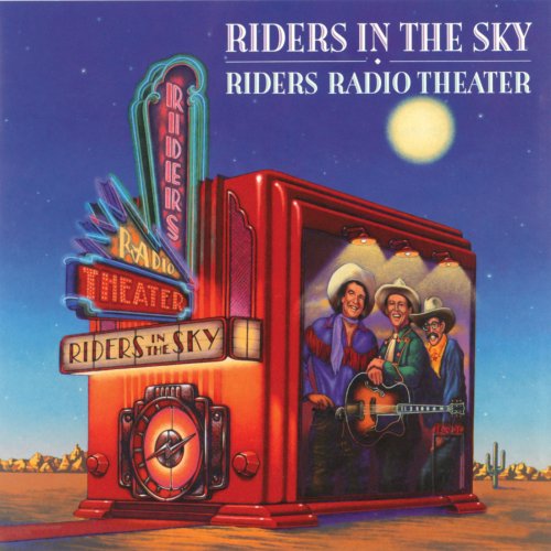 Riders In The Sky - Riders Radio Theater (1988)