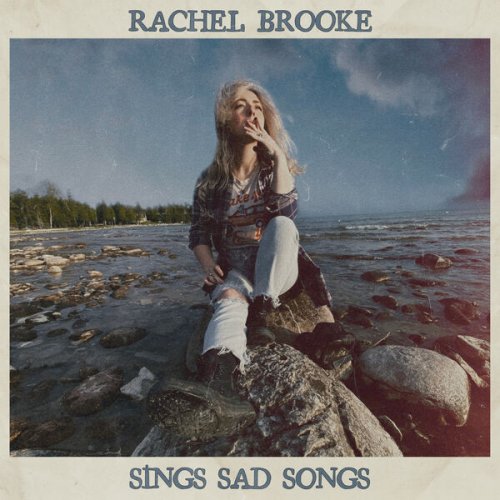 Rachel Brooke - Sings Sad Songs (2025)