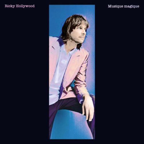 Ricky Hollywood - Musique Magique (2025)