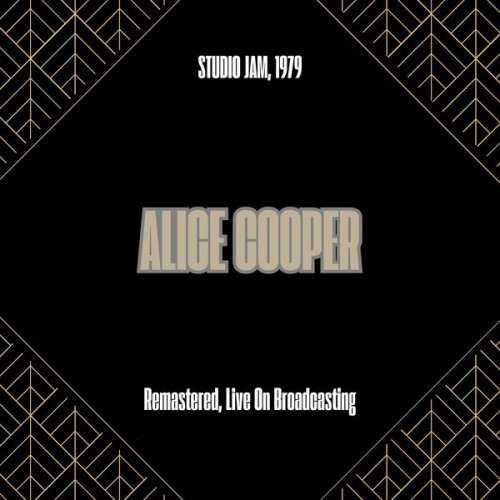 Alice Cooper - Studio Jam, 1979 (Remastered, Live On Broadcasting) (2025)