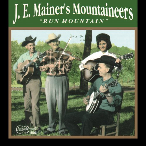 J.E. Mainer's Mountaineers - Run Mountain (1997)
