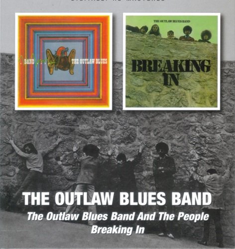 The Outlaw Blues Band - The Outlaw Blues Band And The People / Breaking In (2011)