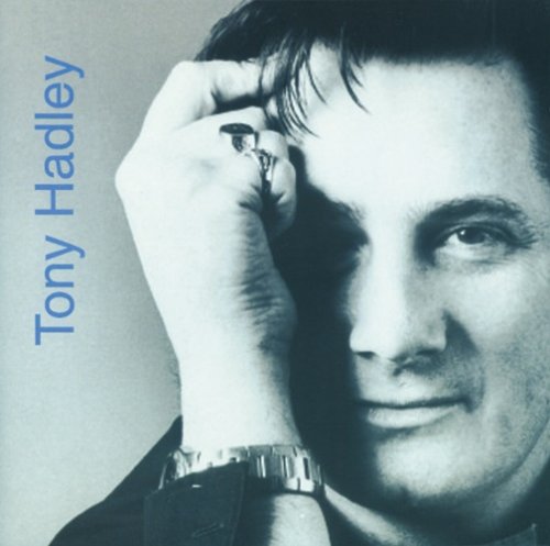 Tony Hadley - Tony Hadley (1997)