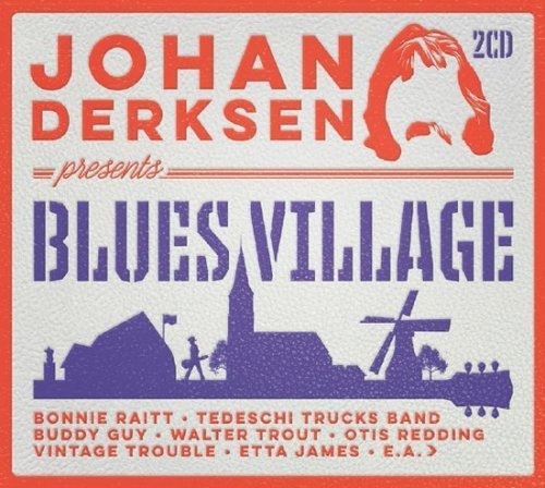 VA - Johan Derksen Presents Blues Village (2016)