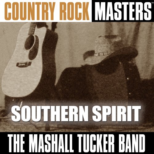 The Marshall Tucker Band - Country Rock Masters: Southern Spirit (2005)