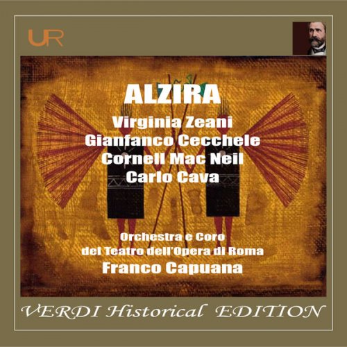 Franco Capuana and Orchestra del Teatro dell'Opera di Roma featuring Cornell Mac Neil - Verdi Historical Edition: Alzira (Remastered 2025) (2025)