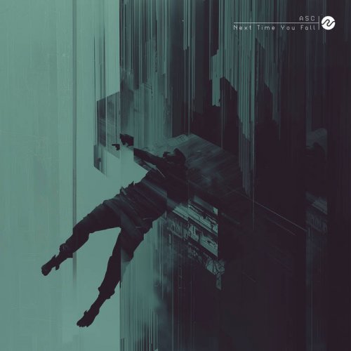 ASC - Next Time You Fall (2025)