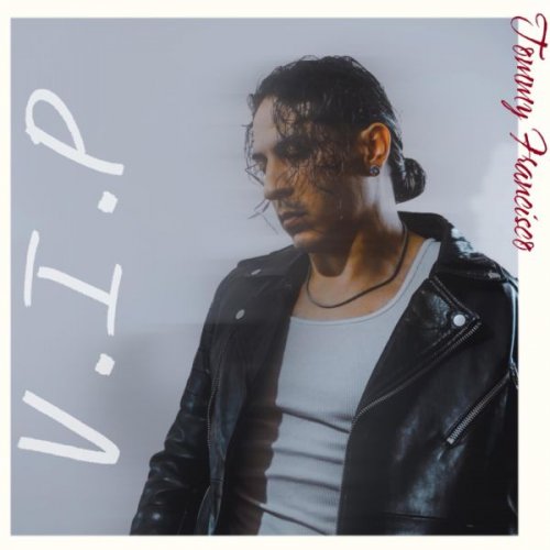 Tommy Francisco - V.I.P (2025)