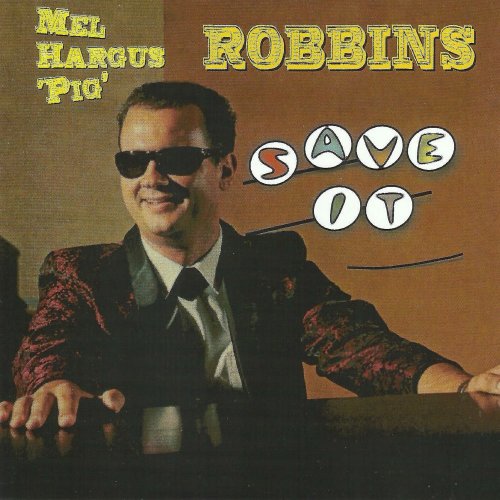Mel Hargus 'Pig' Robbins - Save It (2023)