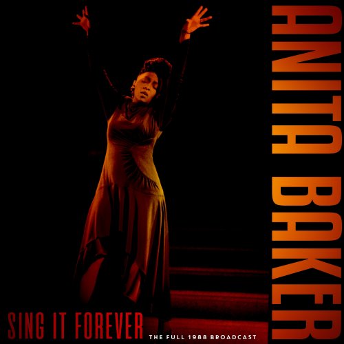 Anita Baker - Sing It Forever (Live 1988) (2019)
