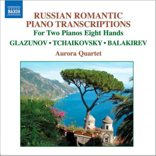 Aurora Quartet - Russian Romantic Piano Transcriptions: Arrangements for 2 Pianos 8 Hands (2006)