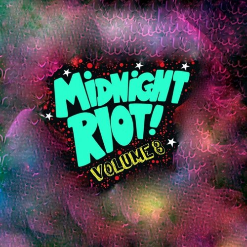 VA - Midnight Riot! Volume 8 (2014)