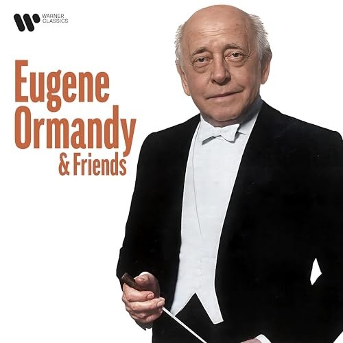 Eugene Ormandy - Eugene Ormandy & Friends (2025)