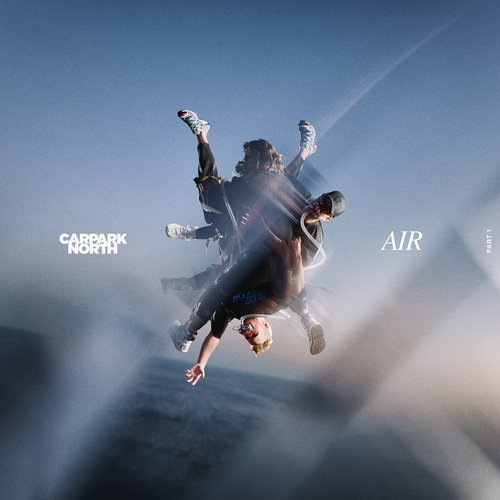 Carpark North - AIR - part 1 (2025)