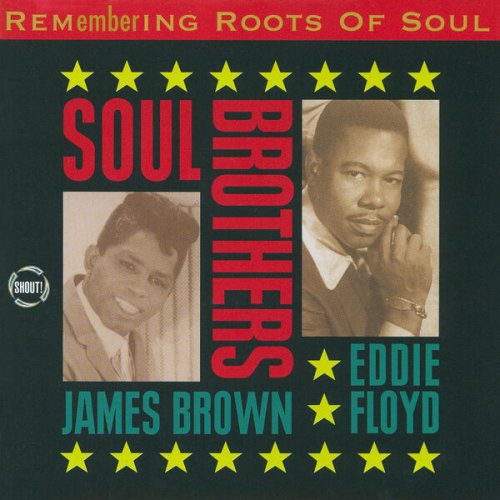 James Brown, Eddie Floyd - Soul Brothers (2022)