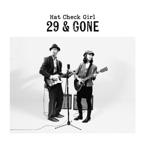 Hat Check Girl - 29 & Gone (2025)