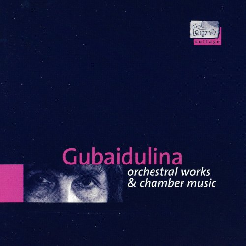 Gubaidulina - Orchestral Works & Chamber Music (2000)