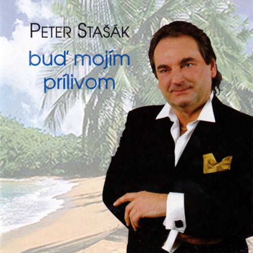 Peter Stašák - Buď mojím prílivom (2000)