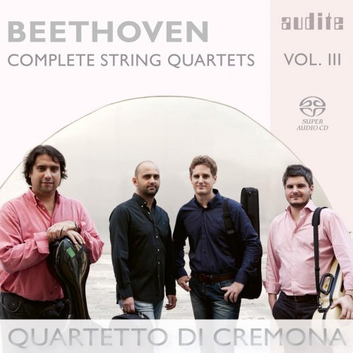Quartetto di Cremona - Beethoven: Complete String Quartets, Vol. 3 (2014) [SACD]