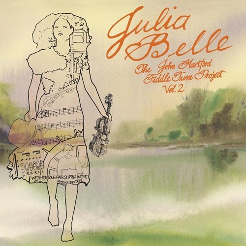 Various Artists - Julia Belle: The John Hartford Fiddle Tune Project, Vol. 2 (2025)