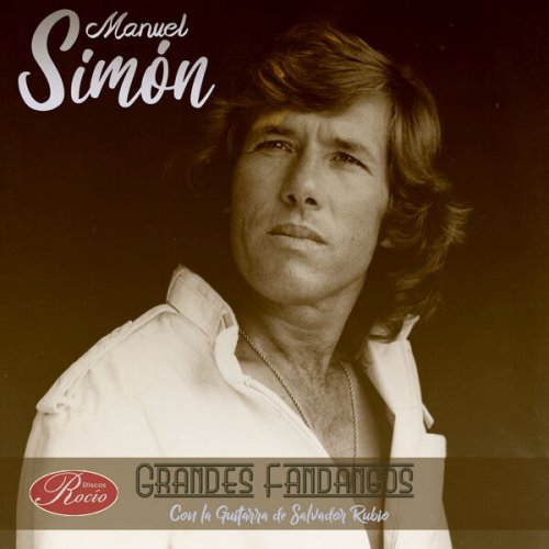 Manuel Simón - Grandes Fandangos (2025)