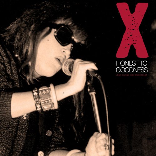 X - Honest To Goodness (Live 1983) (2022)